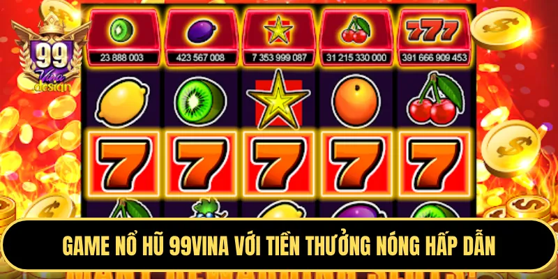 Hình ảnh các máy slot game với biểu tượng nổ hũ tại 89bet2